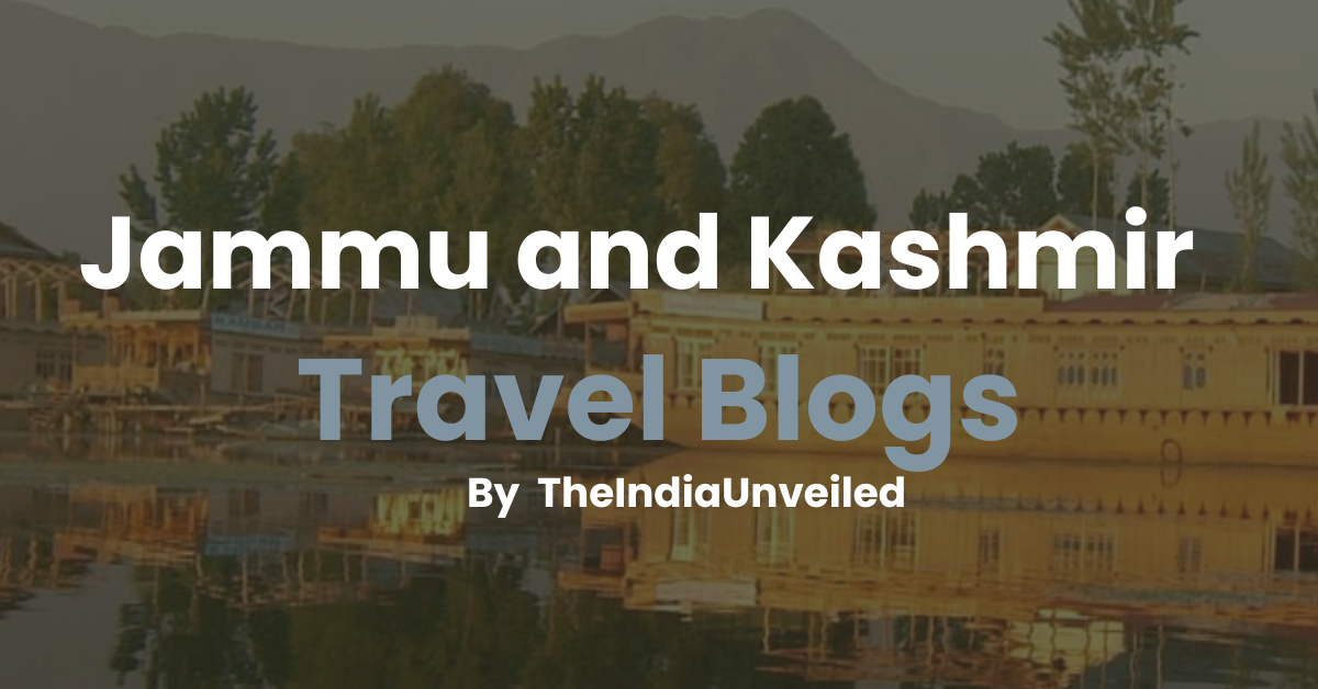 Jammu and Kashmir Blogs